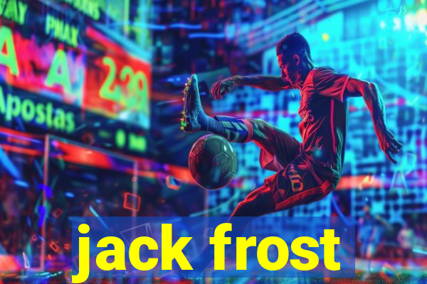 jack frost